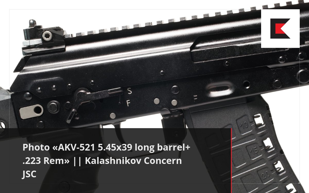 Photo AKV 521 5 45x39 Long Barrel 223 Rem Kalashnikov Concern JSC