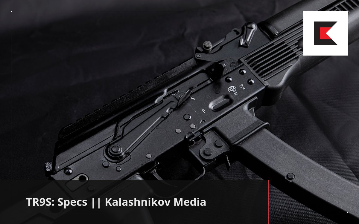 TR9S: Specs || Kalashnikov Media
