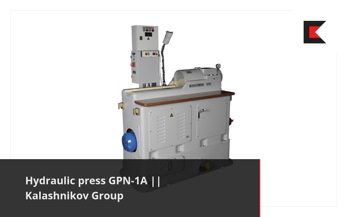Hydraulic press GPN-1A || Kalashnikov Group