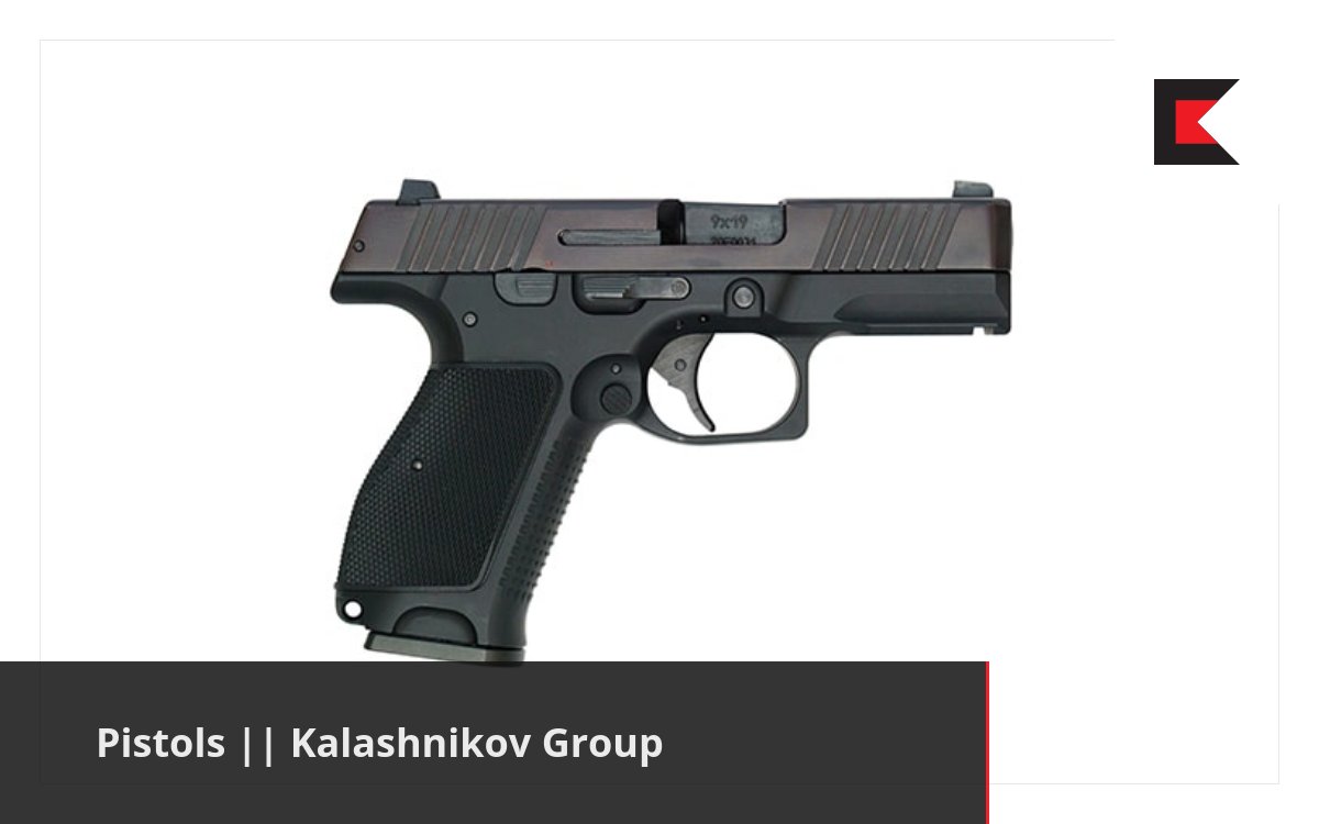 Pistols || Kalashnikov Group